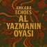 Ankara Echoes