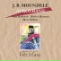 J.B. Moundele, Tony Rabeson, Olivier Hutman