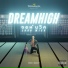 Dreamhigh