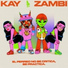 Kay, zambi