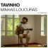 Tavinho, Sulset Music