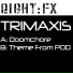 Trimaxis