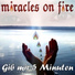 miracles on fire