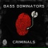 Bass Dominators