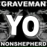 Graveman, Non Shepherd