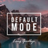 Default Mode