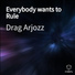 Drag Arjozz