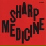 The Sharp Medicine