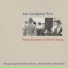 Stacey Kent & Jan Lundgren Trio