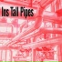 Ins Tall Pipes