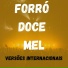 Forró Doce Mel