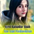 Syed Bahadur Shah