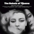 The Rebels of Tijuana