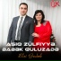 Aşıq Zülfiyyə feat. Babək Quluzadə