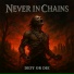 Never in Chains