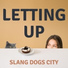 Slang Dogs City