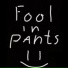 Fool in pants