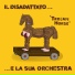 Il Disadattato e la sua Orchestra