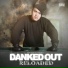 Danked Out feat. Stevie Joe, Philthy Rich