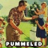 Pummeled