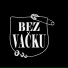 BezVačku