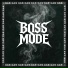 Boss Mode