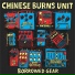 Chinese Burns Unit