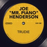 Joe "Mr. Piano" Henderson