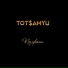 Tot$amyu
