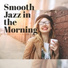 Morning Jazz Background Club