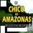CHICO DO AMAZONAS