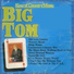 Big Tom, The Mainliners