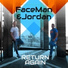 Faceman & Jordan