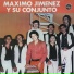 Máximo Jiménez Y Su Conjunto