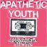 Apathetic Youth