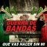 Guerra De Bandas