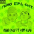 Young Dhav feat. kidd samu
