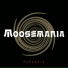 Moosemania