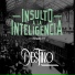 Insulto a la Inteligencia