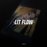 Lit Flow