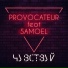 Provocateur feat. Samoel