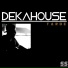 Dekahouse