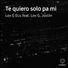 Lex G Ecu feat. Lex G, Jostin