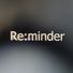 Re:minder