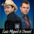 Luiz Miguel & Daniel