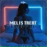 Melis Treat