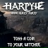 Harpyie, Annie Hurdy Gurdy