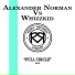 Alexander Norman Vs Whizzkid