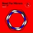 Need For Mirrors