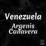 Argenis Cañavera
